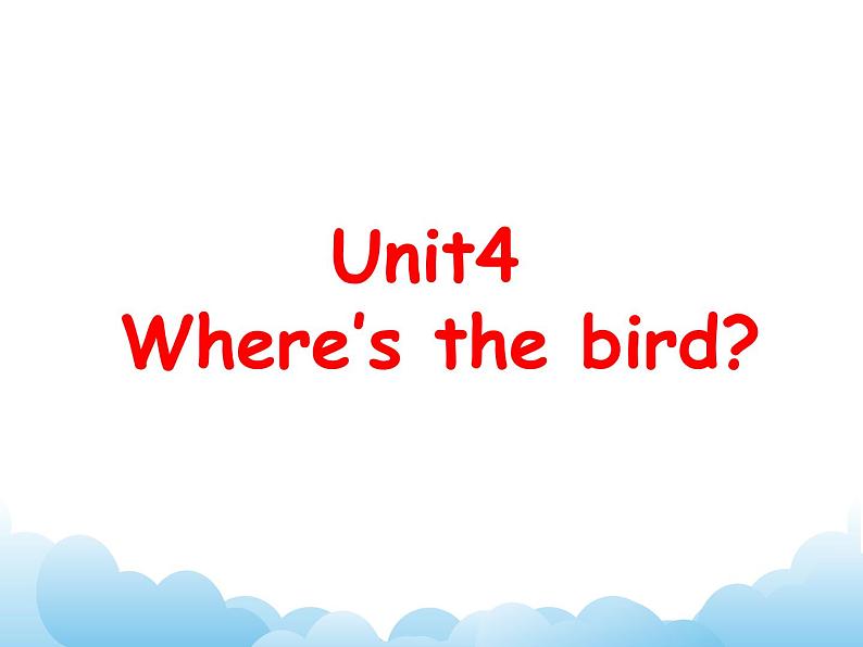 牛津译林英语三下Unit 4 Where’s the bird？课件201