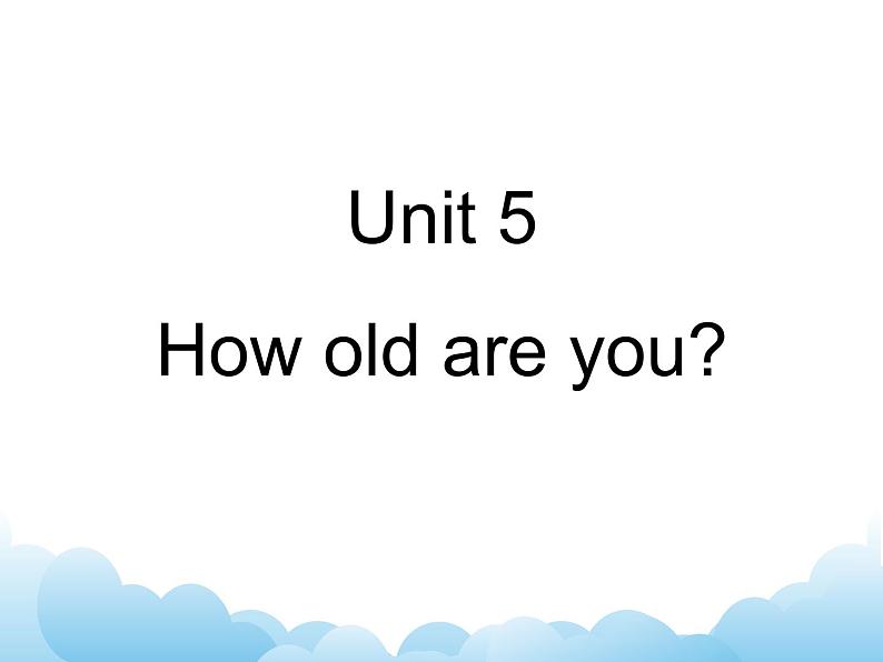 牛津译林英语三下Unit 5 How old are you？课件401