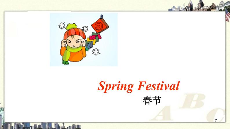 Module 4 Unit 2 Our favourite festival is the Spring Festival课件PPT07