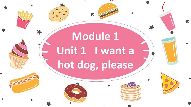 外研版（新）六下-Module 1 Unit 2 What do you want to eat【优质课件】01