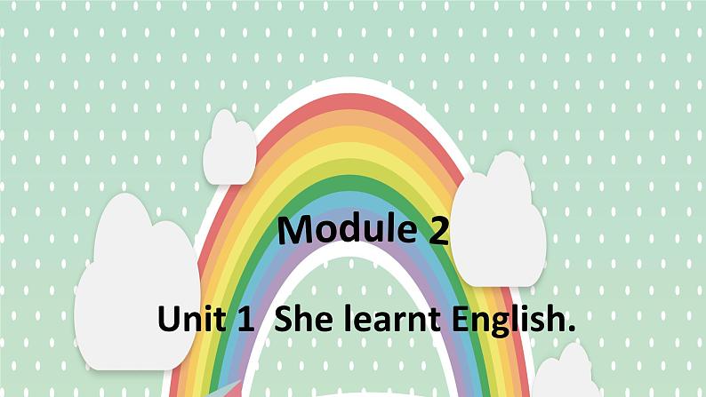 外研版（新）五下-Module 2 Unit 1 She learnt English.【优质课件】01