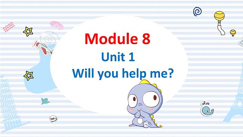 外研版（新）五下-Moudle 8 Unit 1 Will you help me【优质课件】01