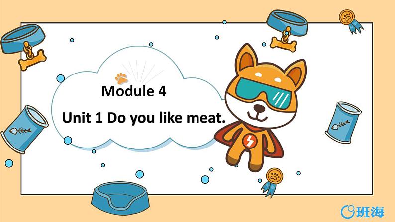 外研版（新）三下-Module4 Unit1 Do you like meat.【优质课件】01