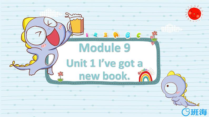 外研版（新）三下-Module 9 Unit 1 I've got a new book.【优质课件】01