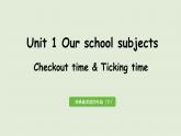 译林版四年级英语下册 Unit1 第4课时 Checkout time&Ticking time课件PPT