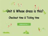 譯林版四年級(jí)英語下冊(cè) Unit6 第4課時(shí) Checkout time & Ticking time課件PPT