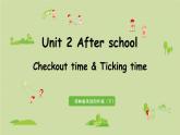 译林版四年级英语下册 Unit2 第4课时Checkout time&Ticking time课件PPT