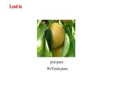 Module 4 Unit 1 We’ll pick fruit 课件+素材 （19张PPT）
