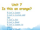 Unit 7 Is this an orange 课件
