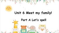 小学人教版 (PEP)Unit 6 Meet my family! Part A说课课件ppt