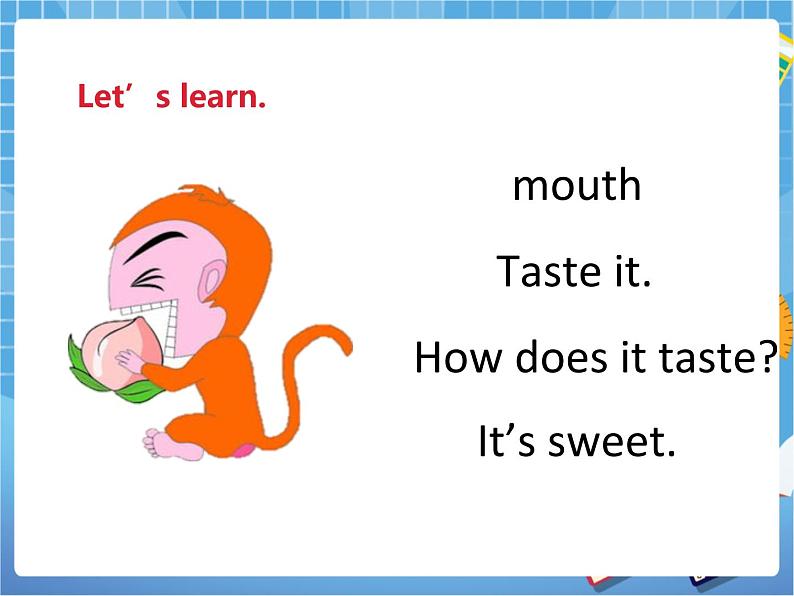 Unit 2 Smell and taste 第2课时（课件+教案）06