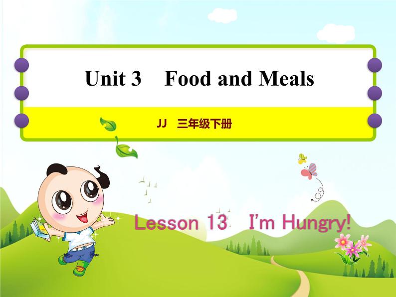 冀教版（三起点）三下 Lesson 13   I’m Hungry 课件+教案+素材01