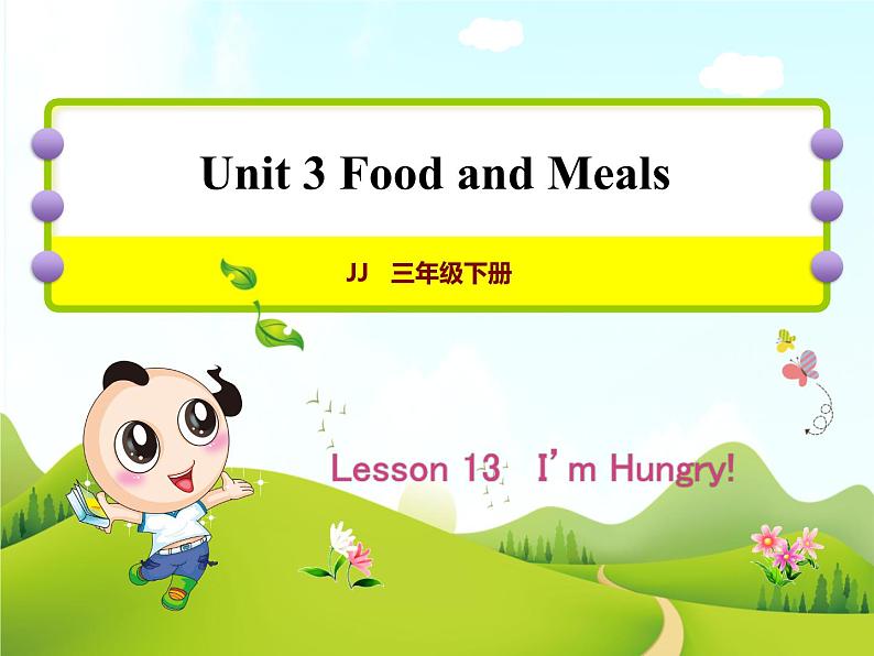 冀教版（三起点）三下 Lesson 13   I’m Hungry 课件+教案+素材01