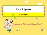 冀教版（三起點）六下 Lesson4 Did You Have Fun 課件+教案+素材