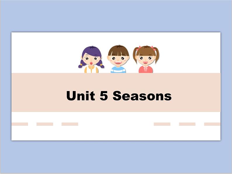 （多课时）牛津译林版英语四下 Unit 5 Seasons课件+音频＋素材01