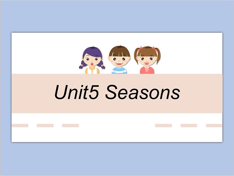 （多课时）牛津译林版英语四下 Unit 5 Seasons课件+音频＋素材01