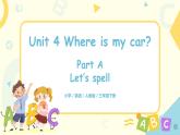 人教版PEP英语三年级下册第四单元第3课时Part A (Let's spell )课件+教案+习题