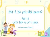 人教版PEP英语三年级下册第5单元第5课时Part B (Let's talk& Let's play)课件+教案+习题