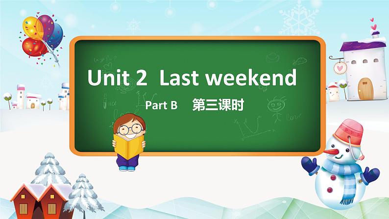 人教pep（新）六下-Unit 2 Part B 第3课时  Read and write~ Let's wrap it up【优质课件】01