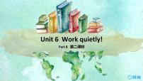 小学英语人教版 (PEP)五年级下册Unit 6 Work quietly!  Part B精品ppt课件