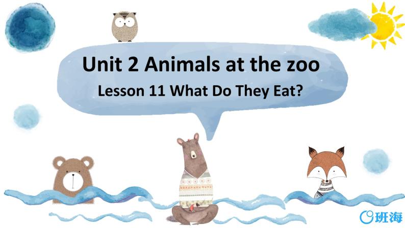 冀教版（新）三下-Unit 2 Lesson 11 What Do They Eat？【优质课件】01