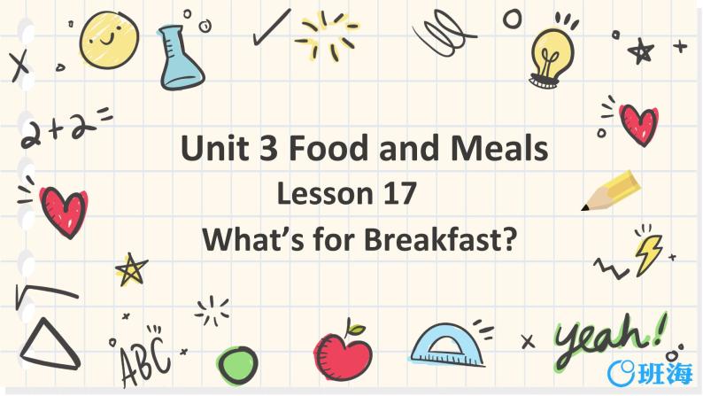 冀教版（新）三下-Unit 3 Lesson 17   What’s for Breakfast【优质课件】01