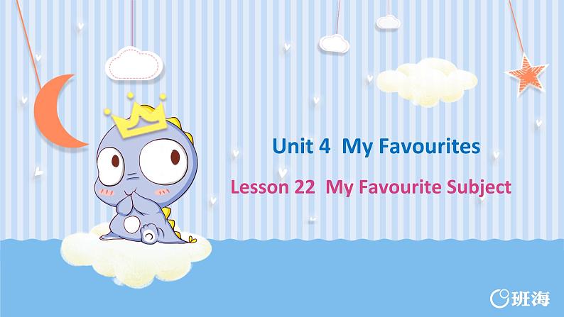 冀教版（新）四下-Unit 4 Lesson22 My Favorite Subject【优质课件】01