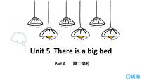 小学英语人教版 (PEP)五年级上册Unit 5 There is a big bed Part A优秀ppt课件