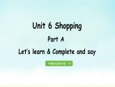 人教版四年级英语下册 Unit 6 Part A 第2课时Let's learn & Complete and say 课件