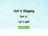 人教版四年级英语下册 Unit 6 Part A 第3课时Let's spell 课件