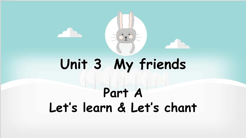 Unit 3 part A 第1课时课件PPT01