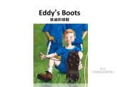 多维阅读第7级—Eddy's Boots 埃迪的球鞋课件PPT