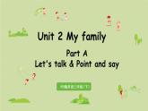 人教版三年级英语下册 Unit2 Part A 第1课时Let's talk & Point and say 课件