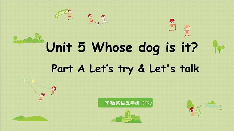 人教五（下） Unit5 Part A 第1课时 Let 's try & Let 's talk第1页