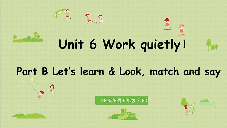 人教版五年级英语下册 Unit6 Part B 第5课时 Let's Learn & Look,match and say 课件01