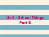 闽教版（三年级起点）小学英语三年级上册 Unit 7 School Things Part B_ 课件