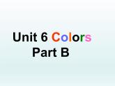 闽教版（三年级起点）小学英语三年级上册 Unit 6 Colors- Part B_ 课件