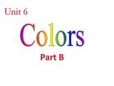 闽教版（三年级起点）小学英语三年级上册 Unit 6 Colors Part B 课件
