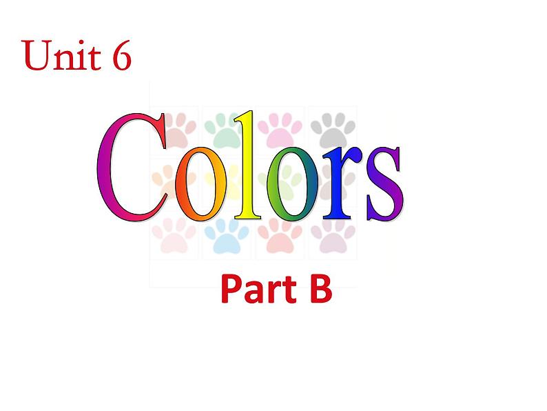 闽教版（三年级起点）小学英语三年级上册 Unit 6 Colors Part B 课件06