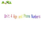 闽教版（三年级起点）小学英语三年级上册 Unit 4 Age and Phone Numbers Part A_ 课件
