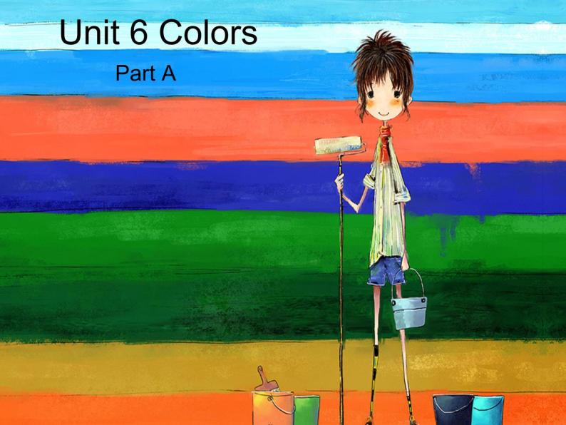 闽教版（三年级起点）小学英语三年级上册 Unit 6 Colors Part A_(1) 课件01