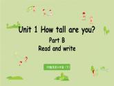 人教版（PEP）六年级英语下册 Unit1 Part B 第5课时Read and write 课件