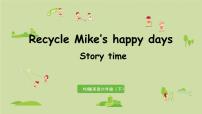 英语六年级下册Recycle Mike's happy days课堂教学课件ppt