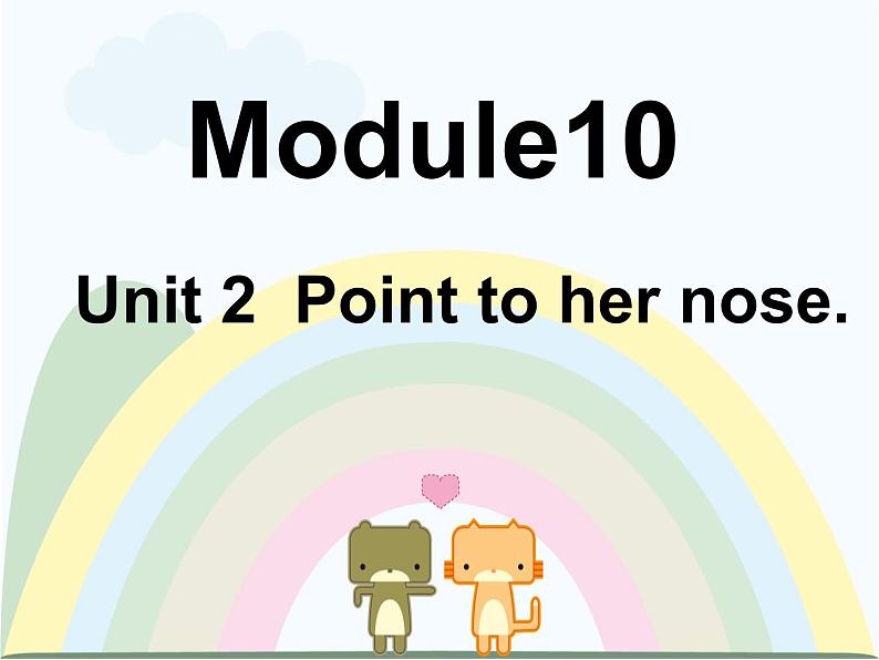 外研版（三起）英语三年级上册Module 10 Unit 2  Point to her nose(1) 课件01