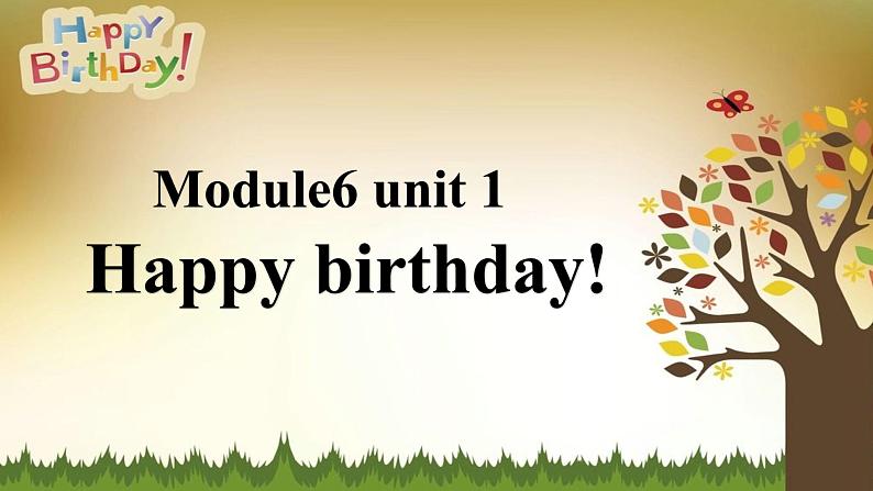 外研版（三起）英语三年级上册Module 6 Unit 1  Happy birthday 课件第2页