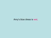 小学英语外研版 (一年级起点)五年级上册Unit 2 Amy’s blue dress is wet.课文课件ppt