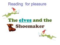 外研版（一起）英语五年级上册 The Elves and the shoe maker(1)（课件）