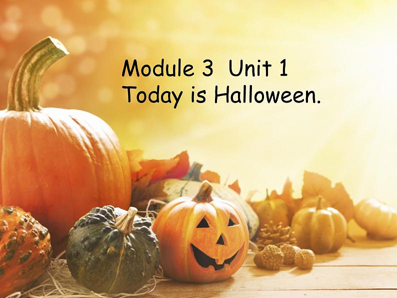 外研版（一起）英语五年级上册 Module 3 Unit 1  Today is Halloween.（课件）01