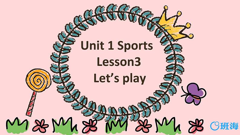 冀教版（新）六下-Unit 1 Lesson 3 Let's play【优质课件】01