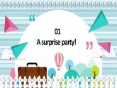 冀教版（新）六下-Unit 4 Lesson22 Surprise【优质课件】